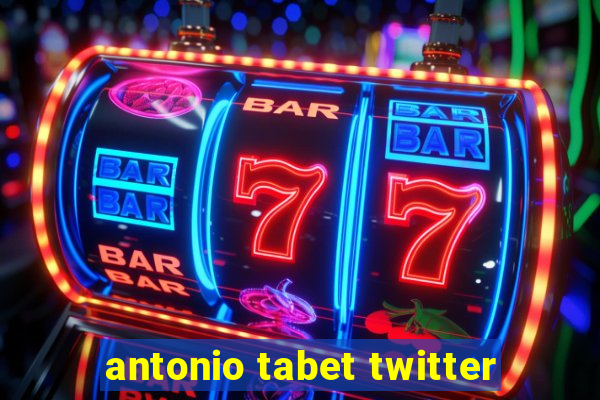 antonio tabet twitter